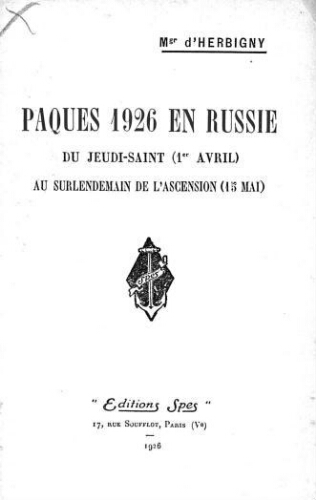 Pâques 1926 en Russie : du Jeudi-Saint (1er avril) au surlendemain de l'Ascension (15 mai)