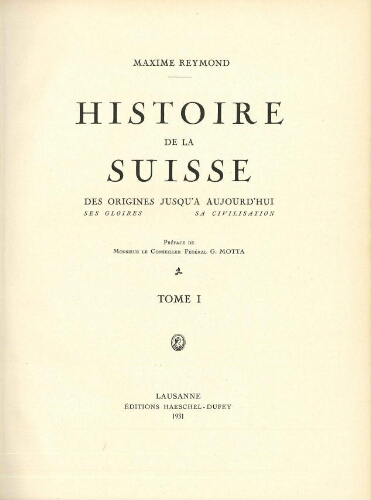 Histoire de la Suisse, tome I