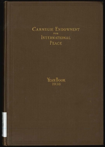 Carnegie Endowment for International Peace: Yearbook, 1938