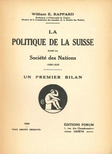 La Politique de la Suisse dans la Société des Nations, 1920-1925